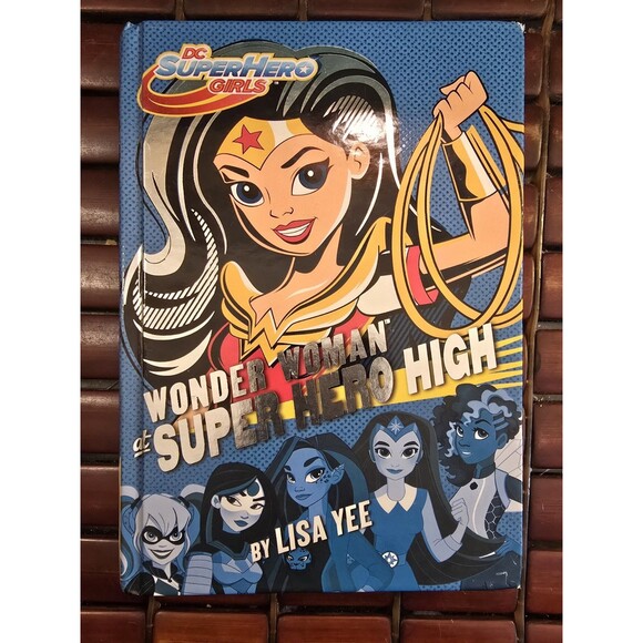 Wonder Woman at Super Hero High DC Super Hero Girls by Lisa Yee Hardcover - Picture 1 of 2